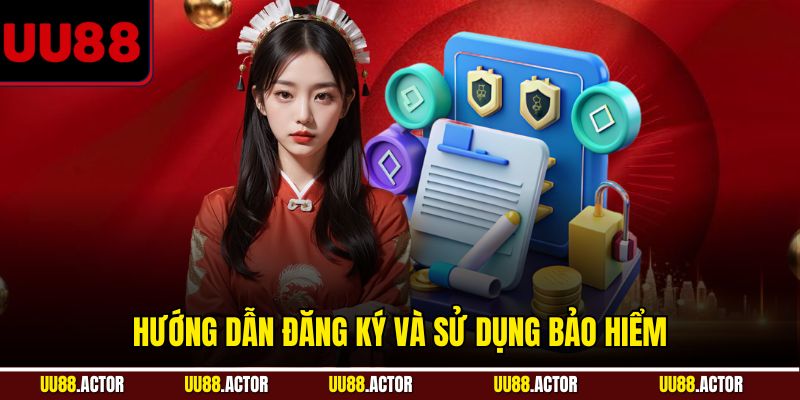 Hướng dẫn người dùng mới đăng ký và sử dụng bảo hiểm